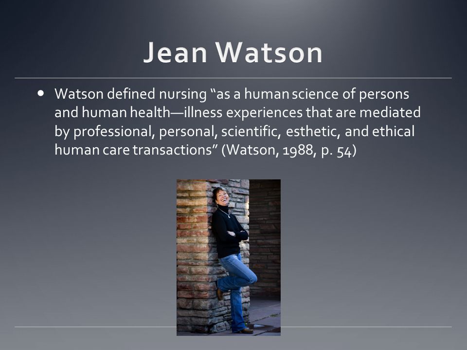 Theory of Human Caring Jean Watson ppt video online download